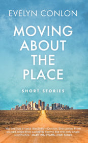 moving about the place by evelyn conlon